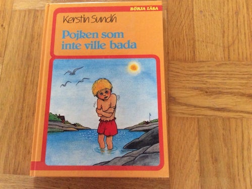 Barnbok Pojken som inte ville bada.