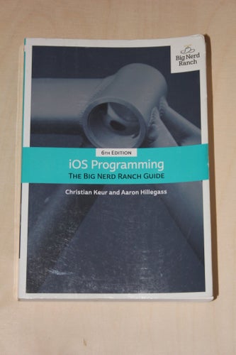 iOS Programming: The Big Nerd Ranch Guide, Christian Keur och Aaron Hillegass,