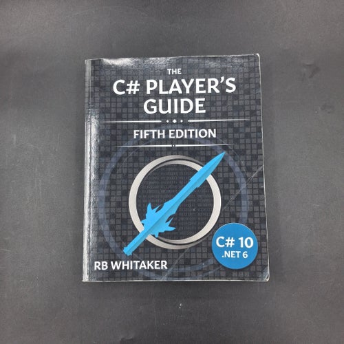 The C# Player's Guide – R.B. Whitaker –