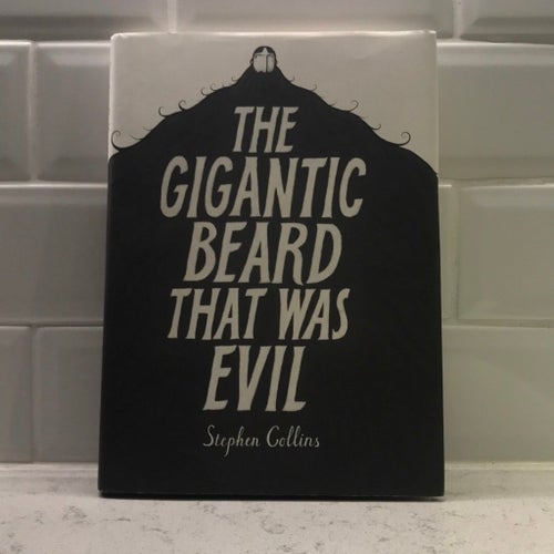 The Gigantic Beard That Was Evil av Stephen Collins, 2013 inbunden eng text