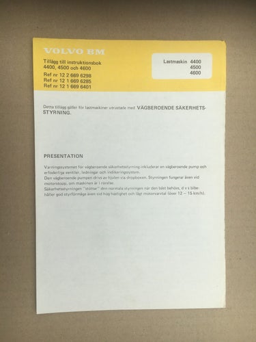 Tillägg till Instruktionsbok VOLVO BM Lastmaskin 4400 4500 4600