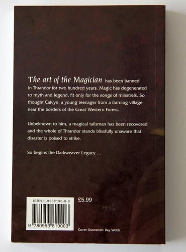 Darkweaver Legacy Bok 1 - The Forging of the Sword