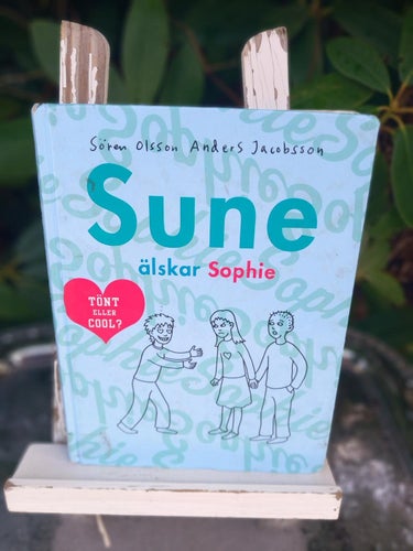 Sune älskar Sophie Sören Olsson Anders Jacobsson ungdomsbok