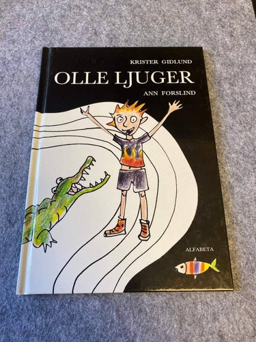 Krister Gidlund / Ann Forslind - Olle ljuger