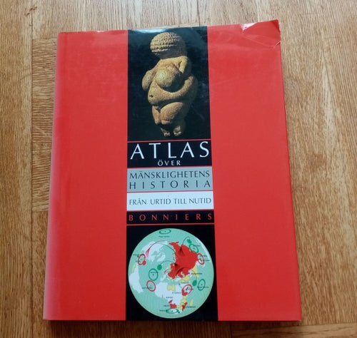 Atlas över Mänsklighetens Historia - Från urtid till nutid (Bonniers) Bok