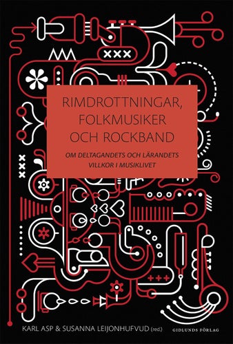 Rimdrottningar, folkmusiker och rockband