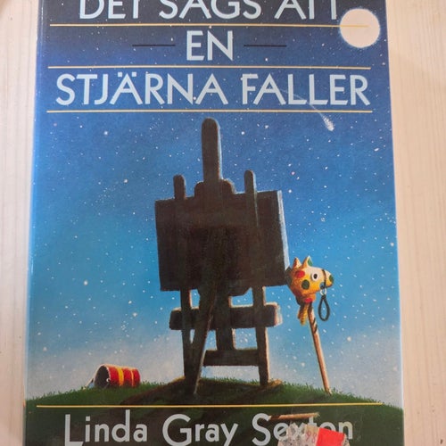 Det sägs att en stjärna faller av Linda Gray Sexton, 1991