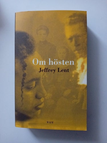 BOK - Om hösten - Jeffrey Lent (2000) *NY*
