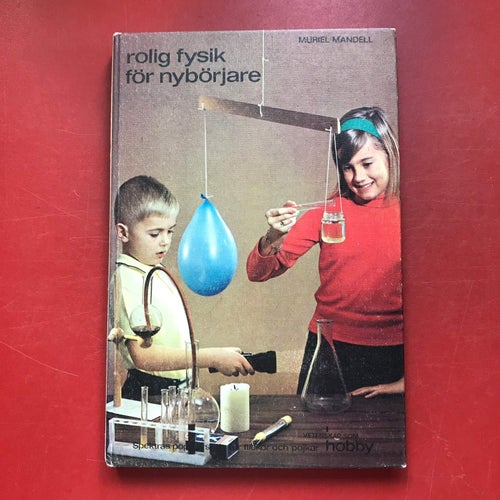 ROLIG FYSIK FÖR NYBÖRJARE Muriel Mandell 1971