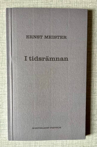 I tidsrämnan - Ernst Meister