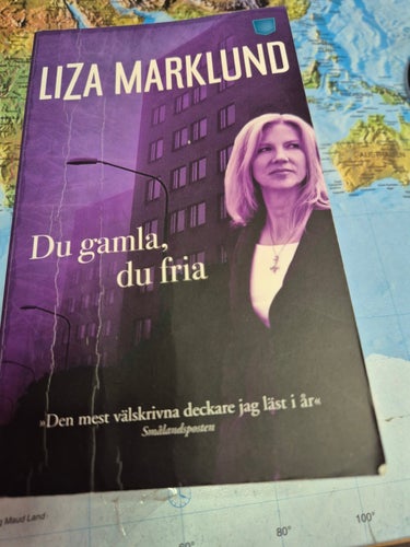 Du gamla, du fria av Liza Marklund, 2011