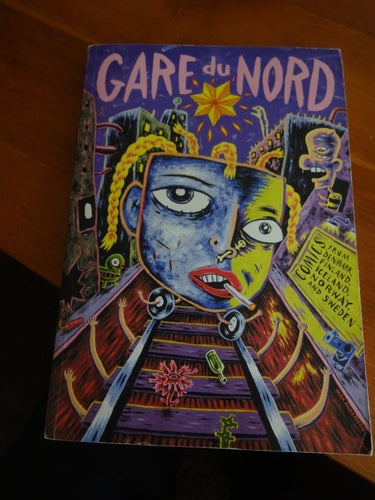 Gare du Nord an anthology of comics from Finland Norway Sweden Denmark Iceland