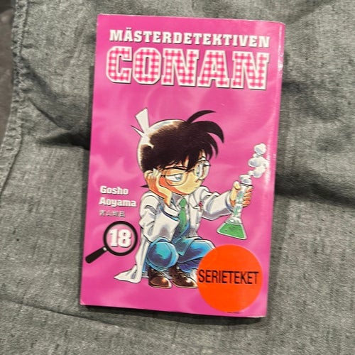 MÄSTERDETEKTIVEN CONAN av Gosho Aoyama, Volym 18