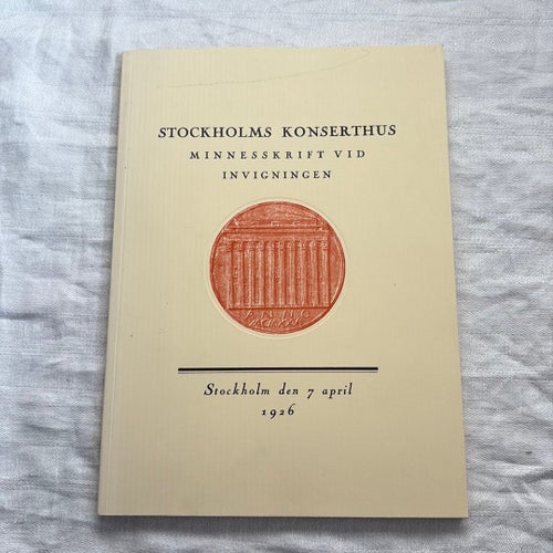 Stockholms Konserthus minnesskrift vid invogningen, jubileum - nostalgi