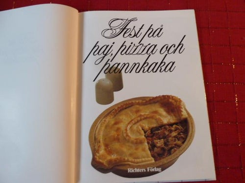 FEST PÅ PAJ, PIZZA OCH PANNKAKA, 1991, BÖCKER