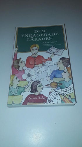 Den engagerade läraren - Christer Isaksson (pocket)