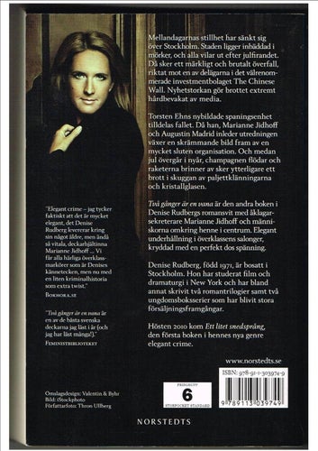 TVÅ GÅNGER ÄR EN VANA - Denise Rudberg (2012)