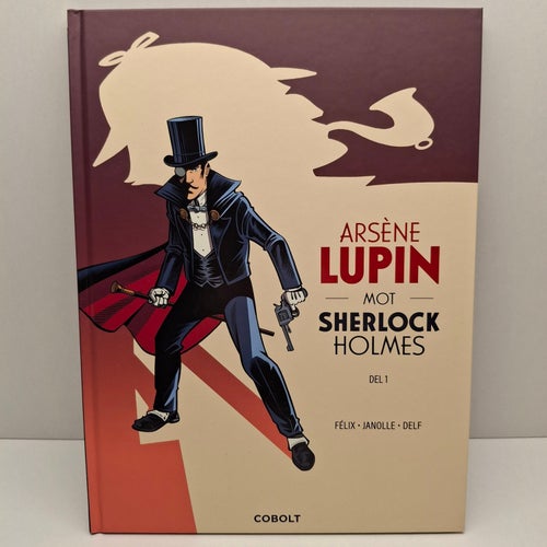 Arséne Lupin mot Sherlock Holmes Del 1 Hårdpärm 2025 1:a upplagan Cobolt