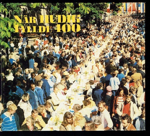 När Hudik fyllde 400