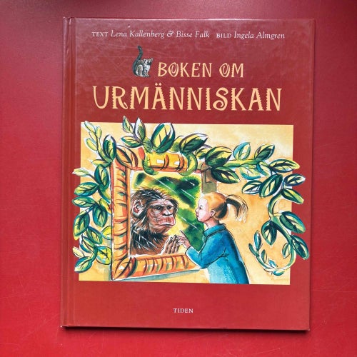 BOKEN OM URMÄNNISKAN Lena Kallenberg & Bisse Falk 2000