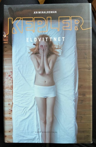 Kepler, Lars - Eldvittnet (2011)
