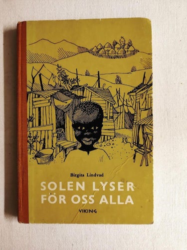 Solen lyser för oss alla av Birgita Lindvad 1956