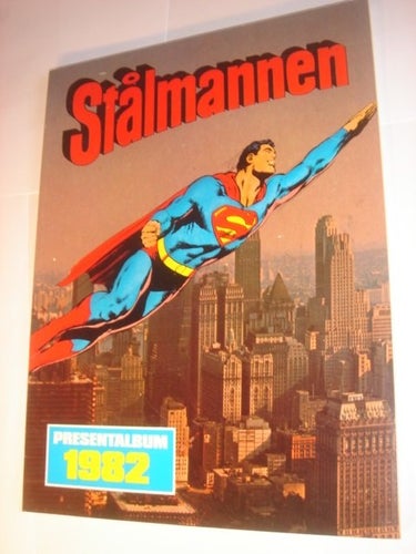 STÅLMANNEN PRESENTALBUM 1982 NY OLÄST