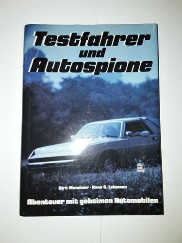 Testfahrer und Autospione 1985 (På tyska)