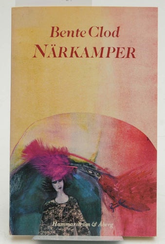 Närkamper / Bente Clod