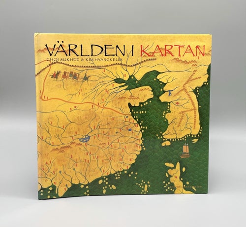 Världen i kartan av Choi Sukhee & Kim Hyangkeum (Koreansk bilderbok, kartor)