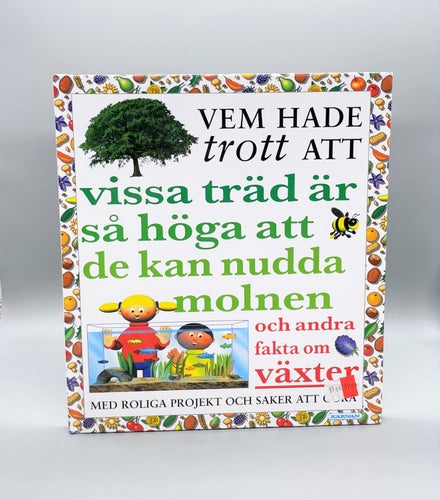 Vem hade trott att vissa träd är så höga att de kan nudda molnen av Helen Taylor