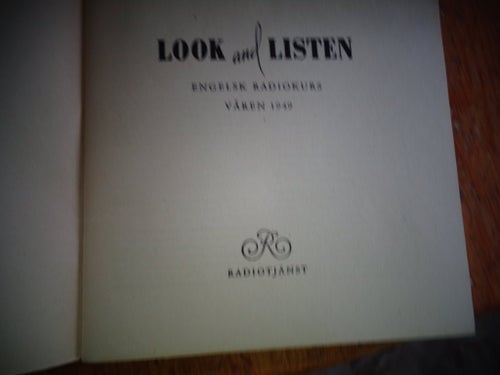 Look and Listen Engelsk Radiokurs Våren 1949