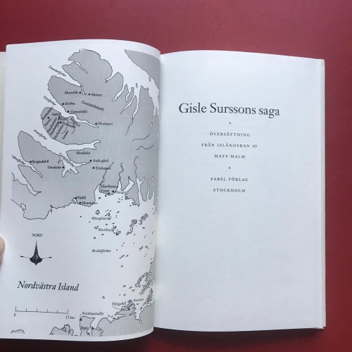 GISLE SURSSONS SAGA Från isländskan av Mats Malm
