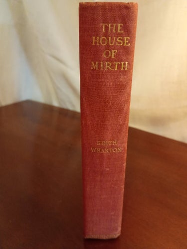 The House of Mirth av Edith Wharton, 1905. Första upplagan. Illustrerad.