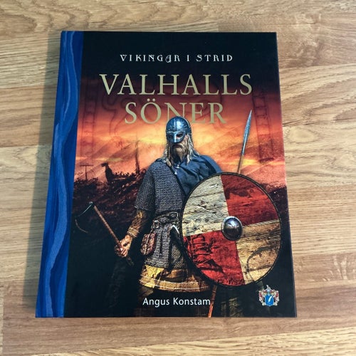 Valhalls söner ”Vikingar i strid” av Angus Konstam, 2021 Pennan & svärdet