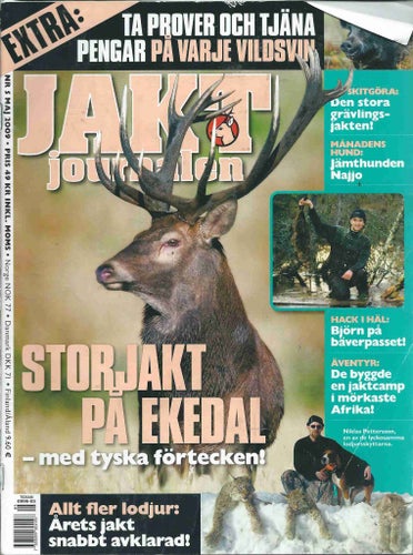 JAKT JOURNALEN - NR 5 2009- STORJAKT PÅ EKEDAL ....