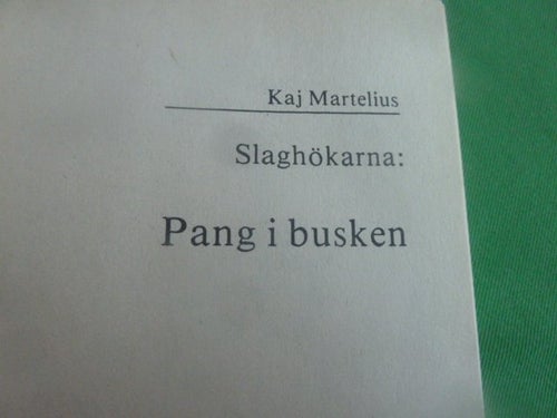 PANG I BUSKEN - SLAGHÖKARNA, K.MARTELIUS, 1978, BOK, BÖCKER