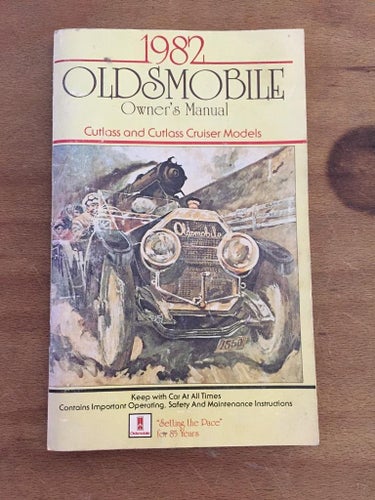 1982 Oldsmobile Owner's Manual Cutlass & Cutlass Cruiser Models