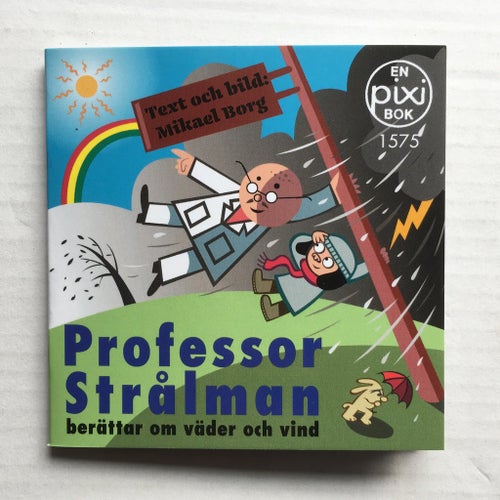 Pixi bok 1575 - Professor Strålman berättar om väder och vind