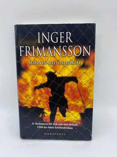 Inger Frimansson - Mannen med oxhjärtat