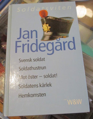 Jan Fridegård, Hela soldatsviten i en bok