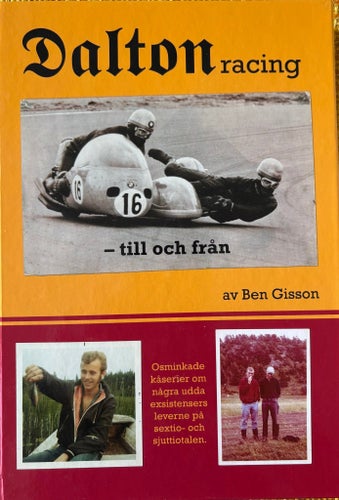 Dalton Racing - till och från av Ben Gisson, 2010