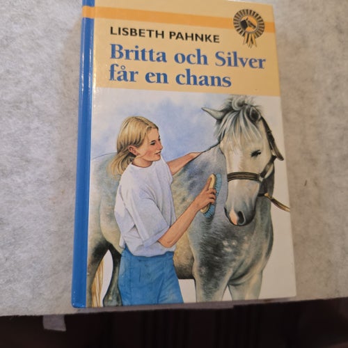 Britta och Silver får en chans - Lisbeth Pahnke (1991)