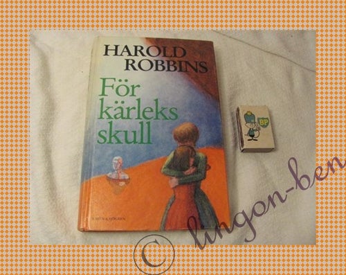 Harold Robbins - För kärleks skull