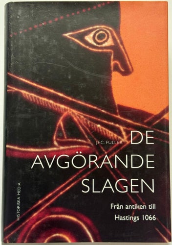 De avgörande slagen av J.F.C. Fuller, 1999