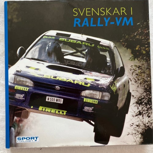 SVENSKAR I RALLY-VM av Sport Förlaget