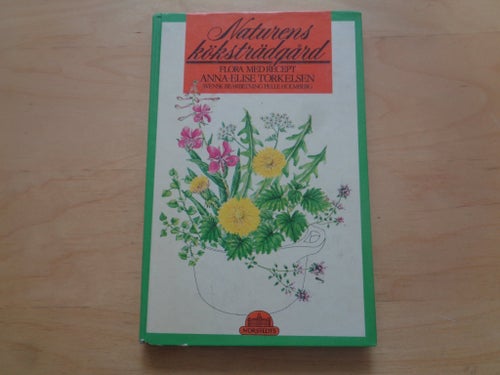 Naturens köksträdgård av Anna Elise Torkelsen, 1982