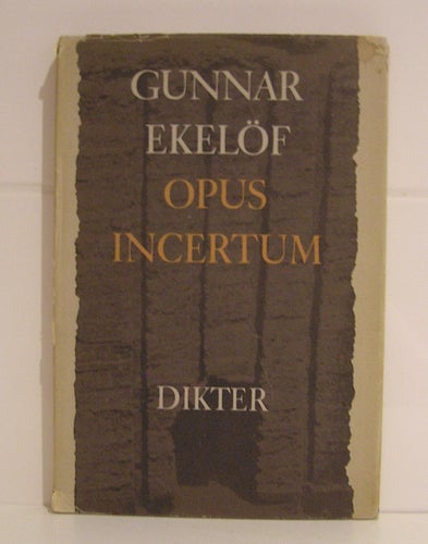 Ekelöf, Gunnar: Opus incertum OU