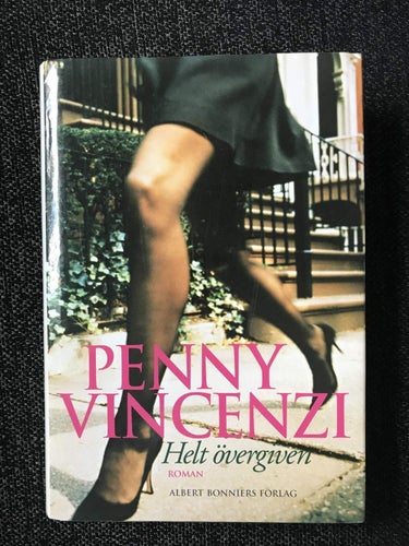 Penny Vincenzi - Helt övergiven