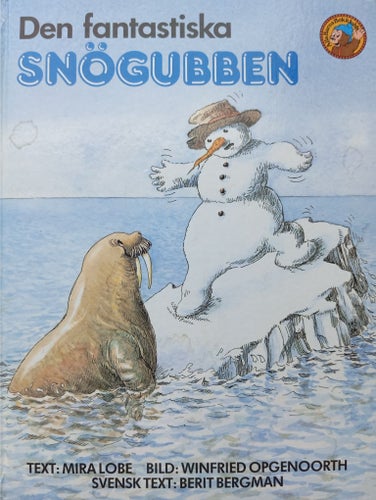 Den fantastiska snögubben av Mira Lobe, 1985
